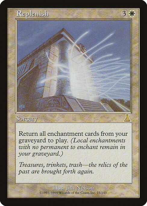 cards like replenish mtg that do similar things? : r/magicTCG Replenish regular from Urza's Destiny
